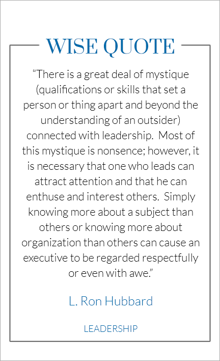 WISE quotes from L. Ron Hubbard management technology